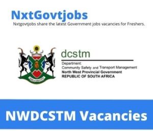 Department of Community Safety and Transport Management Chief Provincial Inspector Vacancies 2022 Apply Online at @nwpg.gov.za