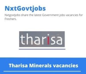 Tharisa Minerals Mine Manager Vacancies in Rustenburg 2023
