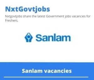 Sanlam Financial Advisor Vacancies in Potchefstroom- Deadline 23 Jul 2023