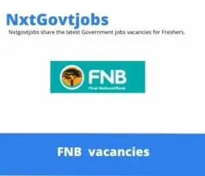 FNB Branch Consultant FAIS Vacancies in Rustenburg – Deadline 24 May 2023