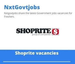 Shoprite Pharmacist Assistant Vacancies in Klerksdorp – Deadline 23 Oct 2023